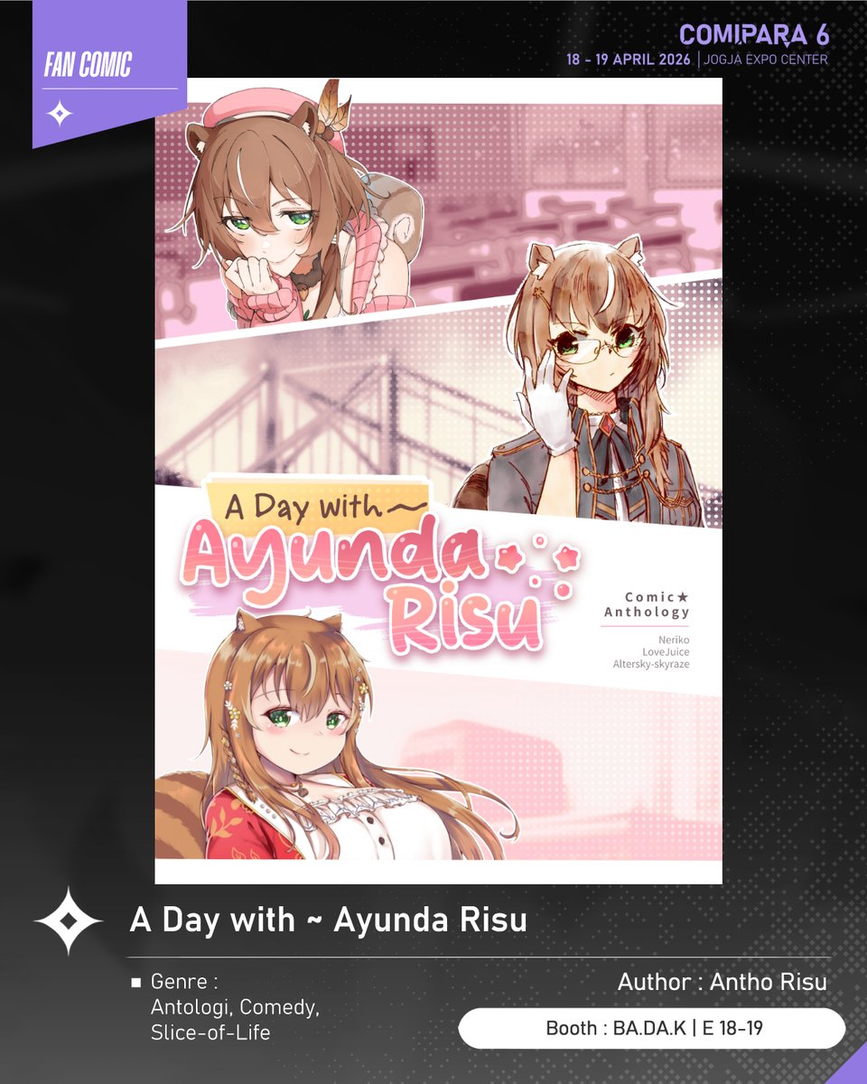 comipara_id's tweet image. [COMIC RAID]
Author: Antho Risu (LoveJuice-AlterSky-Neriko) 
Booth: E 18-19  -  BA.DA.K

Kali ini ada komik karya Kak Antho Risu (LoveJuice-AlterSky-Neriko), berjudul "A Day with ~ Ayunda Risu" yang akan dijual di Comipara 6 besok lho!

Comipara 6
18-19 April 2026

#comicraid6
