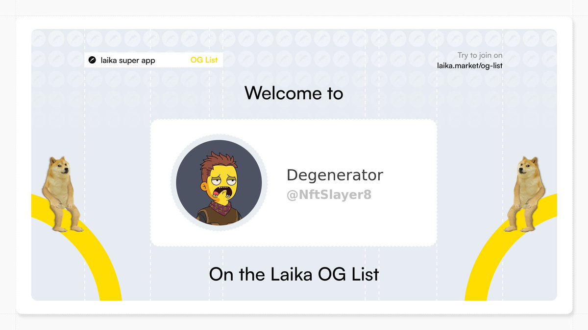 Laika_OG's tweet photo. New OG spotted: @NftSlayer8

Locked in for the Dogecoin Super App era.

Only a few will make it.
Will you? → https://t.co/SyT4BmIDZZ https://t.co/CwgwFBgV8D