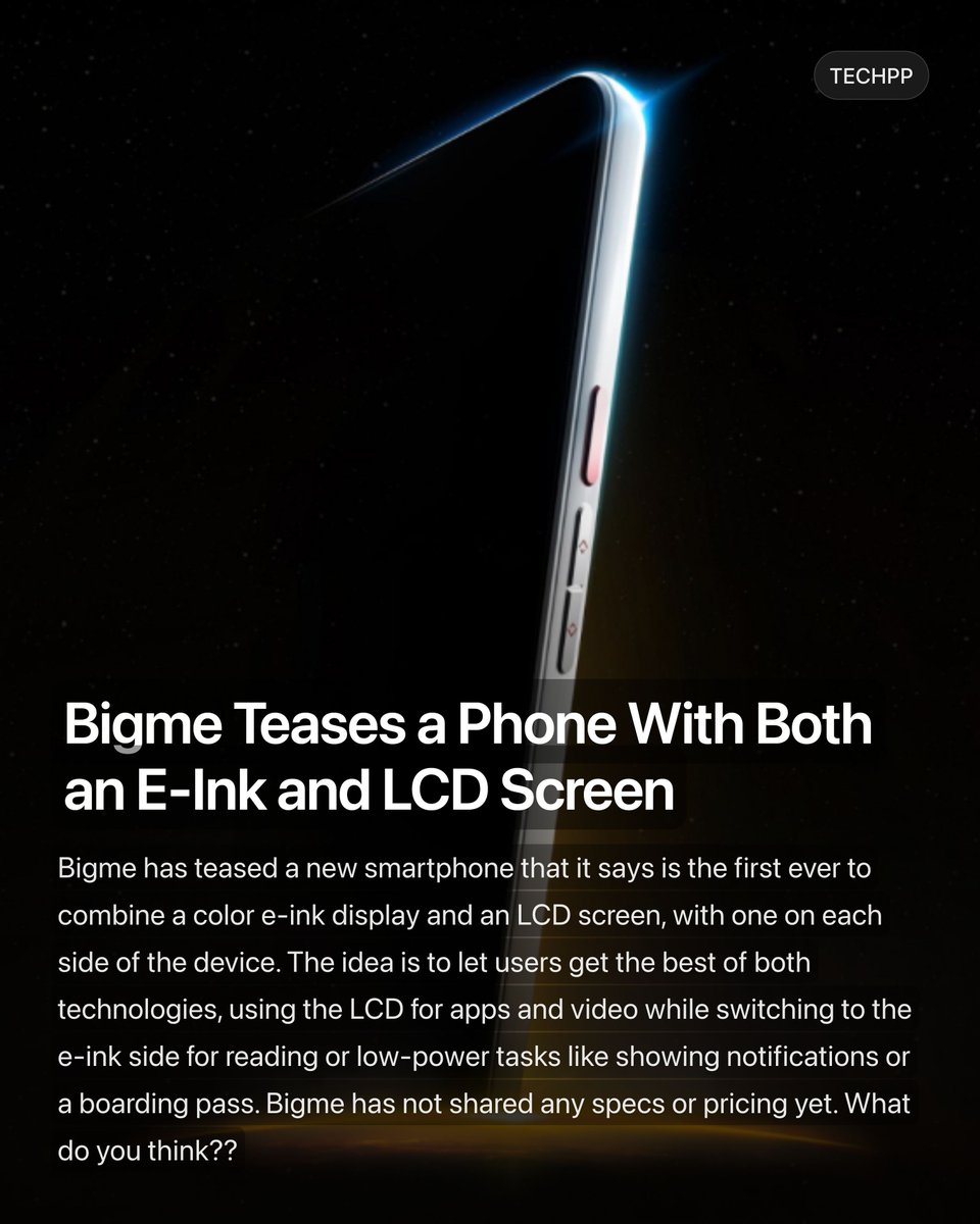 techpp's tweet image. Bigme Teases a Phone With Both an E-Ink and LCD Screen

#Smartphone #Bigme #Teases #Phone #EInk #LCD #MobileTech #Displays