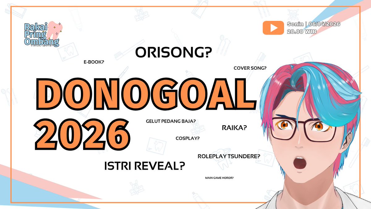RakaiVDentist's tweet photo. B-bukannya aku seneng kalau kalian donasi ya! hmmph...
tapi setiap donasi ga akan sia-sia! 35 rewards menanti untuk kalian yang nekat donate! tonton rewardsnya di stream ini!
🗓️06/04/2026
🕗20.00 WIB
🎯https://t.co/r7Pwbba4eW
#PringScreen #PringGoal2026 https://t.co/NvaJHSUmjb