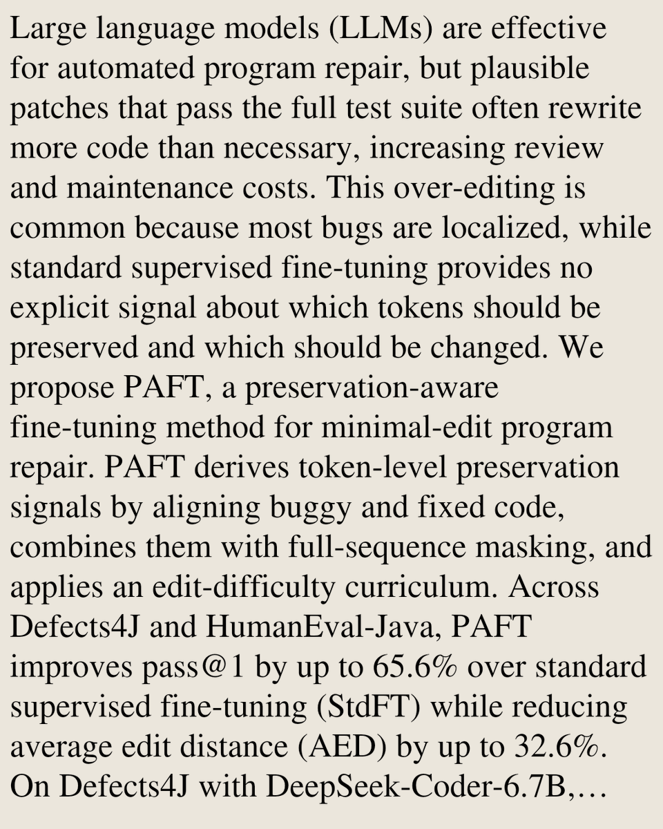 ComputerPapers's tweet photo. PAFT: Preservation Aware Fine-Tuning for Minimal-Edit Program Repair

Boyang Yang, Zijian Cai, Shunfu Jin, Haoye Tain
https://t.co/pHJJAvTMmP [𝚌𝚜.𝚂𝙴] https://t.co/DzwfBStgGv