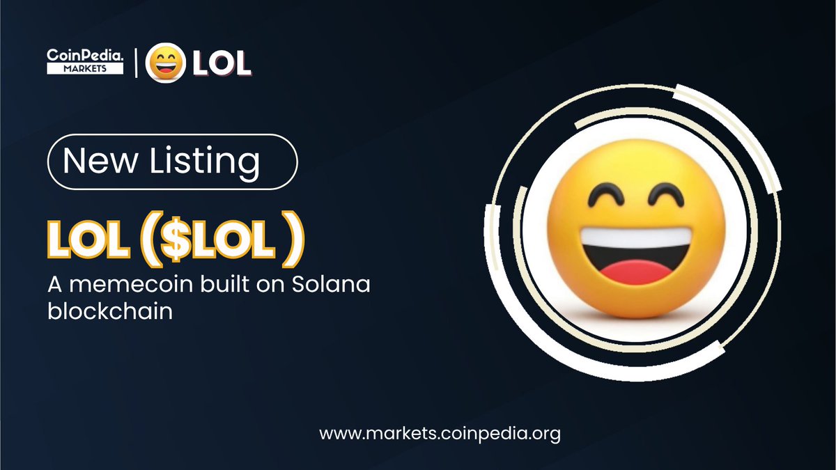MarketCoinpedia's tweet image. New #Listing! 💥

We’re thrilled to announce $LOL is now listed on #CoinpediaMarkets 🚀

@lolonsollol is a #memecoin inspired by internet's most viral reaction and is built on #Solana blockchain. 🔥

Track #LOL here: markets.coinpedia.org/lolonsol/