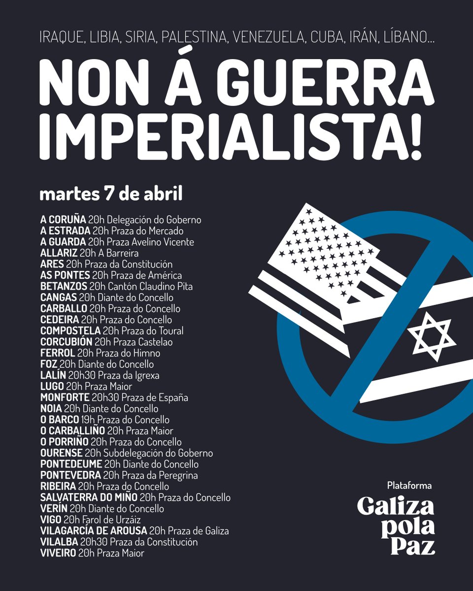 galizaCIG's tweet photo. 📢Este 7 de abril mobilízate xunto á plataforma Galiza pola Paz contra a guerra imperialista que destrúe países, precariza as vidas da clase traballadora, detraendo recursos públicos para o militarismo, e atenta contra a soberanía dos pobos. 

#NonÁGuerraImperialista https://t.co/hmamFdmbjP