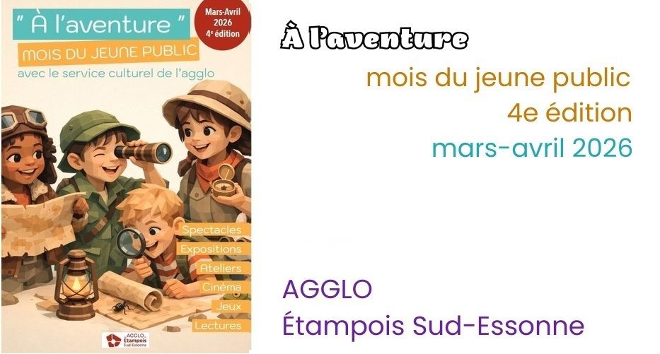 RadioSENSATIONS's tweet image. AGGLO ETAMPOIS SUD-ESSONNE
À l'aventure !
Le Mois du jeune public @AggloCAESE est de retour en avril 2026 au Petit Théâtre d'Étampes et sur les sites partenaires

INFOS sur #RadioSensations &amp;gt; buff.ly/0nBs3CE