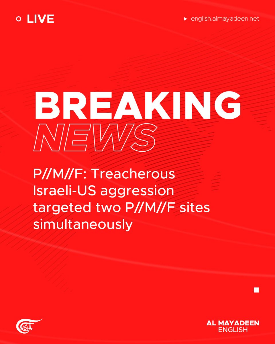 MayadeenEnglish's tweet image. #Iraq's Popular Mobilization Forces (PMF) said that a treacherous #US-Israeli aggression targeted two PMF sites simultaneously.

The first attack targeted the intelligence HQ of Brigade 25 within the Nineveh Operations Command in the al-Hadr sector, the forces said.

The second