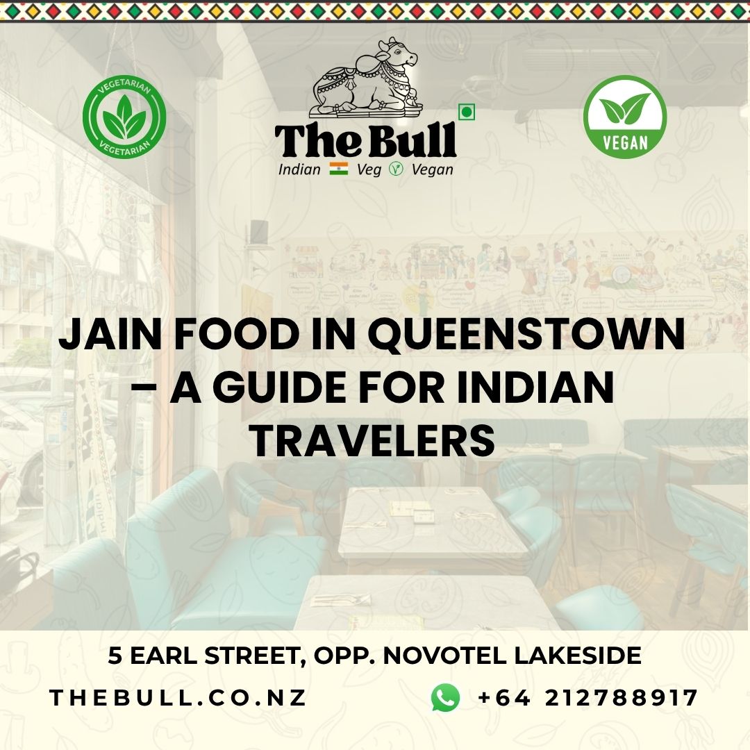 TheBull87747's tweet image. Finding Jain food in Queenstown is easier than you think! 
Enjoy pure veg, no onion-garlic meals while you travel stress-free.
Click here to read more :  thebullnz.short.gy/RDogJ1

#TheBullQueenstown #JainFood #Queenstown #PureVeg #IndianTravel #NZTrip