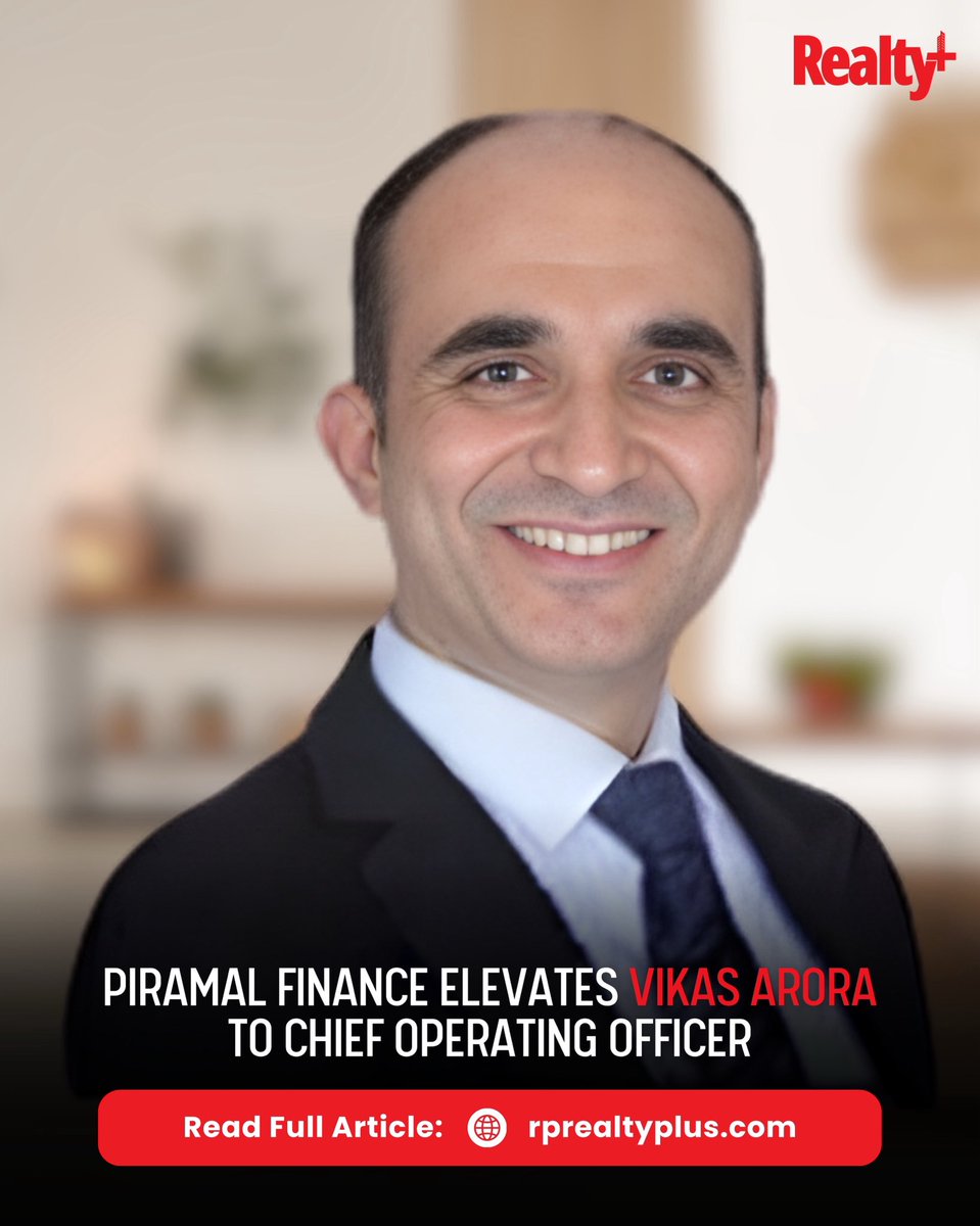 RPRealtyPlus's tweet image. Piramal Finance appoints Vikas Arora as COO, strengthening execution and growth strategy.

With 20+ years across GE Capital, DHFL &amp;amp; Cholamandalam, his elevation signals sharper focus on scaling retail &amp;amp; lending.

🔗 rprealtyplus.com/article/pirama…

#RealEstateIndia #LeadershipMove