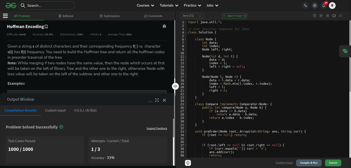 Saul08Goodman's tweet photo. Today’s Problem of the Day solved                          
"Huffman Encoding"                         
Day - 51/60
@geeksforgeeks
@NPCI_NPCI
#npci #geekstreak60 https://t.co/830nR91HaR