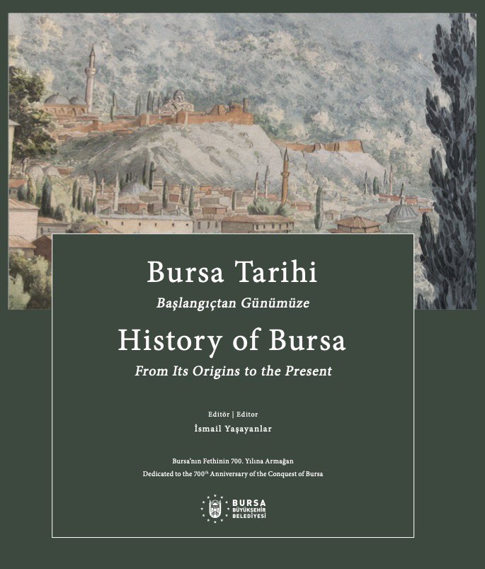ismailyasayanlr's tweet photo. Toplam 11 bölümden oluşan Bursa Tarihi, Başlangıçtan Günümüze / History of Bursa, From Its Origins to the Present başlıklı çift dilli (Türkçe-İngilizce) kitabımız nihayet çıktı. Emeği geçen herkese teşekkür ederim 🙏🏻 https://t.co/qIlymaVo0e
