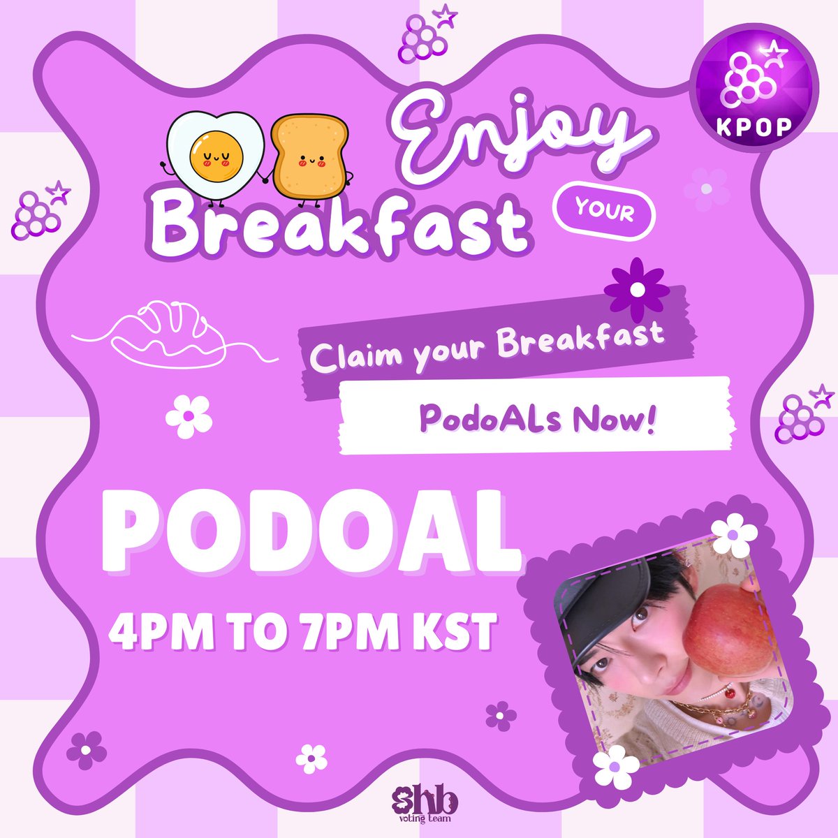 [📣] PODOAL BREAKFAST TIME

Claim your mealtime rewards now from 4PM to 7PM KST!

#SUNGHANBIN #성한빈 #ソンハンビン #ZEROBASEONE #제로베이스원