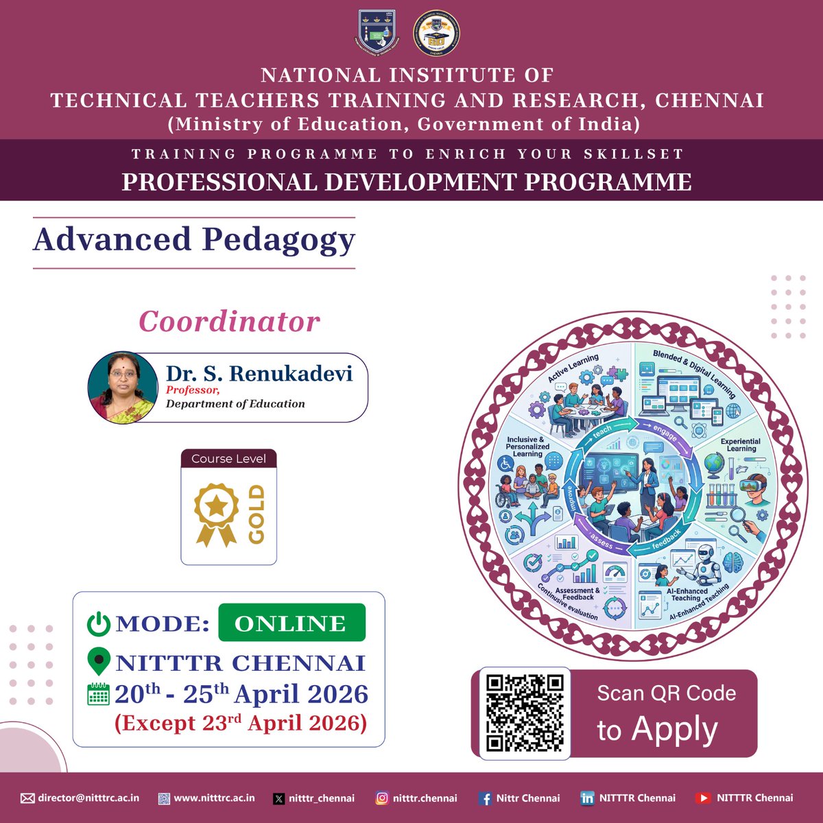 NITTTR Chennai is going to conduct a Professional Development Programme on “Advanced Pedagogy” through online mode during 20.04.2026 to 25.04.2026.

To Apply, please register by clicking here: nitttrc.ac.in/online_registr…

#training