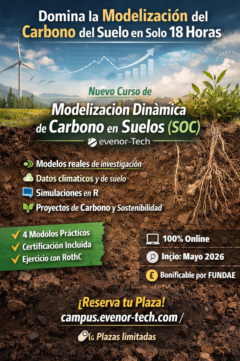evenor_tech's tweet photo. 🚀 Domina la modelización de carbono del suelo en 18h

🌱 Curso SOC – Evenor-Tech

✔ Modelos reales
✔ Simulación en R
✔ Datos climáticos
✔ Proyectos de carbono

📅 Mayo 2026 | 💻 Online
💰 Bonificable FUNDAE

👉 https://t.co/Y26hlc5dnb https://t.co/RUpJTvKW5W