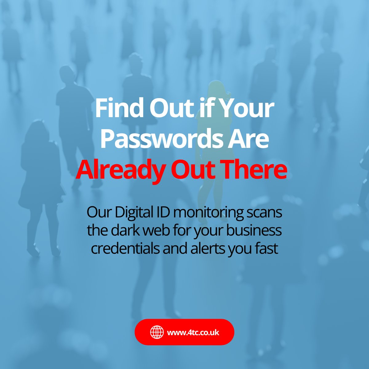 4tcservices's tweet photo. Think your passwords are safe? 

They might already be out there.

Our Digital ID monitoring scans the dark web and alerts you fast so you can act before it’s too late.

Check your exposure today - https://t.co/m08FBEPBzH

#CyberSecurity #DataBreach #DarkWeb #MSP #ITSecurity https://t.co/lC2beMj4K3