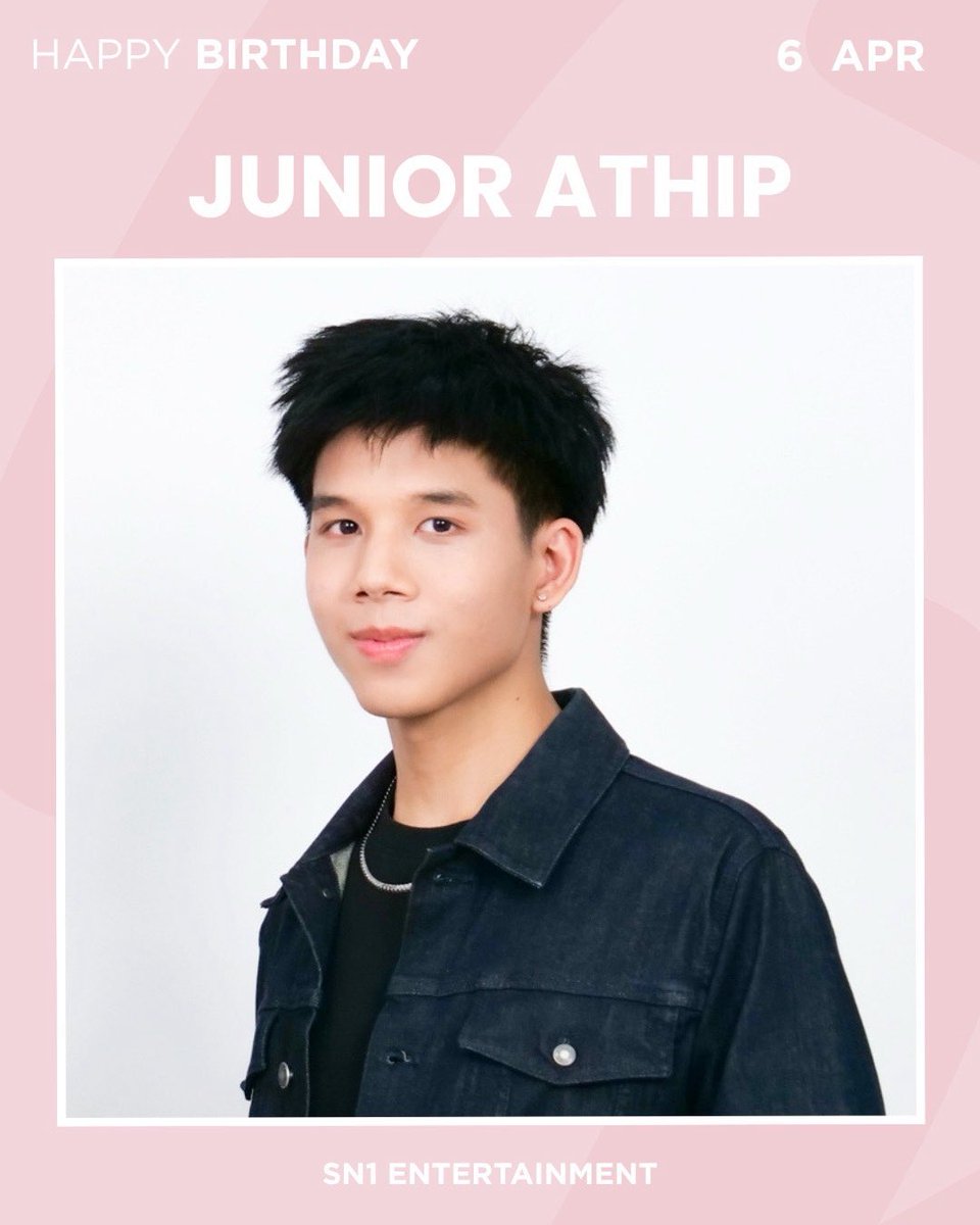 sn1_ent's tweet photo. Happy Birthday to Junior Athip 💖🎂

#sn1_ent #sn1_trainee #safestudio https://t.co/dpvj3kuuKZ