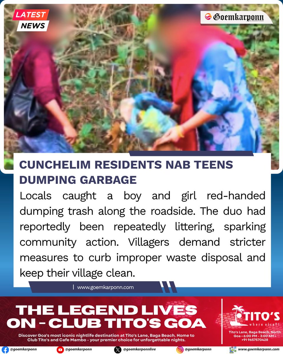 goemkarponnlive's tweet image. Cunchelim Residents Nab Teens Dumping Garbage
#Cunchelim #CleanGoa #StopLittering #CommunityAction #GoaNews