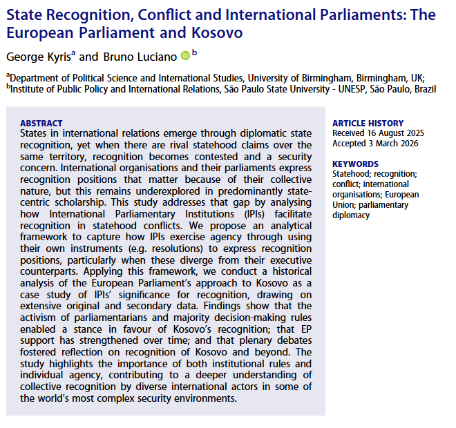 GloblSociety's tweet image. New #OnlineFirst article out in Global Society!

"State Recognition, Conflict and International Parliaments: The European Parliament and Kosovo" is by @GeorgeKyris (@BhamPolsis) and Bruno Luciano (@Unesp_Oficial). Be sure to give it a read!

#Statehood

tandfonline.com/doi/full/10.10…