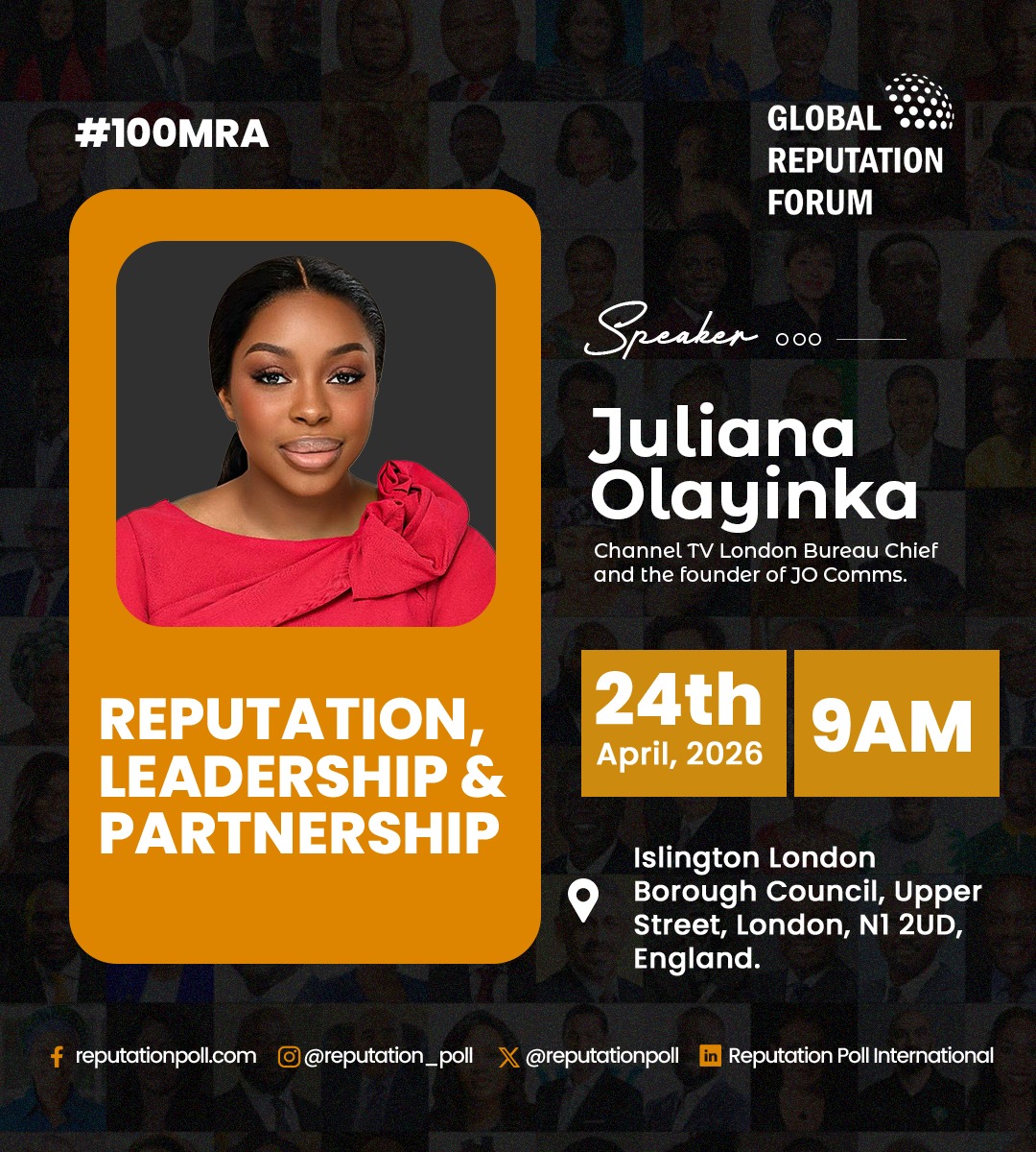 reputationpoll's tweet photo. A powerful voice shaping global narratives.
We’re proud to host @julianaolayinka at the Global Reputation Forum 2026.
🗓 April 24, 2026
⏰ 9AM
📍 Islington, London
#100MRA #GlobalReputationForum #LeadershipMatters #ReputationLeadership https://t.co/vvYNAlFSQm