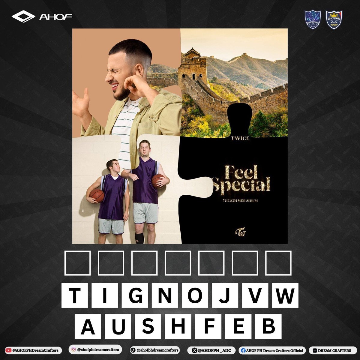 AHOFOHA_ADC's tweet photo. 4 Pics, 1 Word – @AHOF_official Edition!

Can you guess the word from these four pictures? 
Look closely and use the given letters to complete the word!

Drop your answers in the comments below! 
Let’s see who can solve it first. 

Game Pubmat by Elane 

#AHOF #아홉 #ADC #FOHA https://t.co/Z5wHU0K045