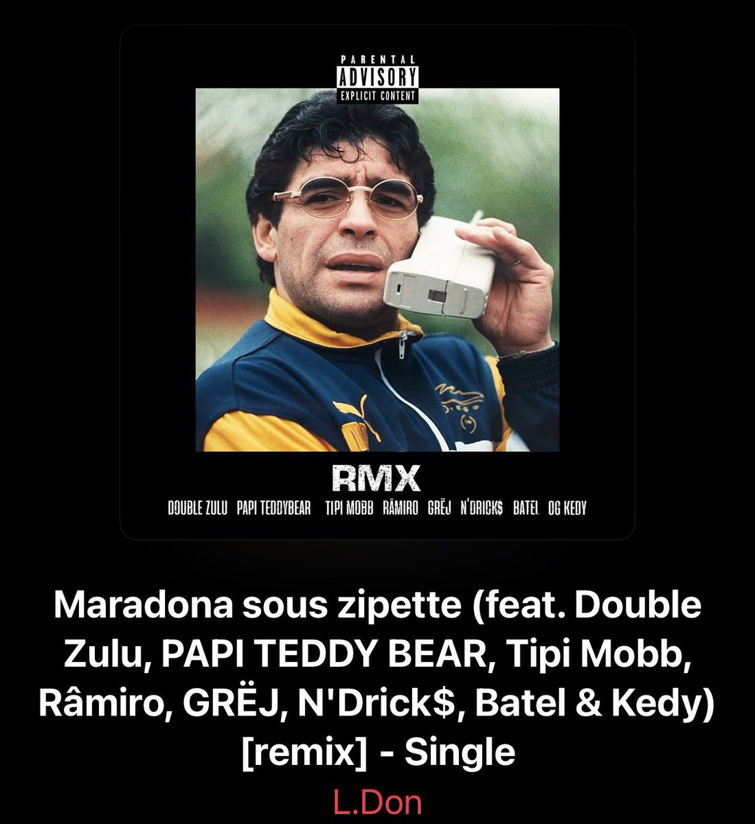 Il y a 3 ans <a href="/Don_Francone/">L’Don 🐉</a> sortait le remix de Maradona Sous Zipette.
Faut remettre les posse cut comme ça à la mode, l’énergie max du son là c’est trop