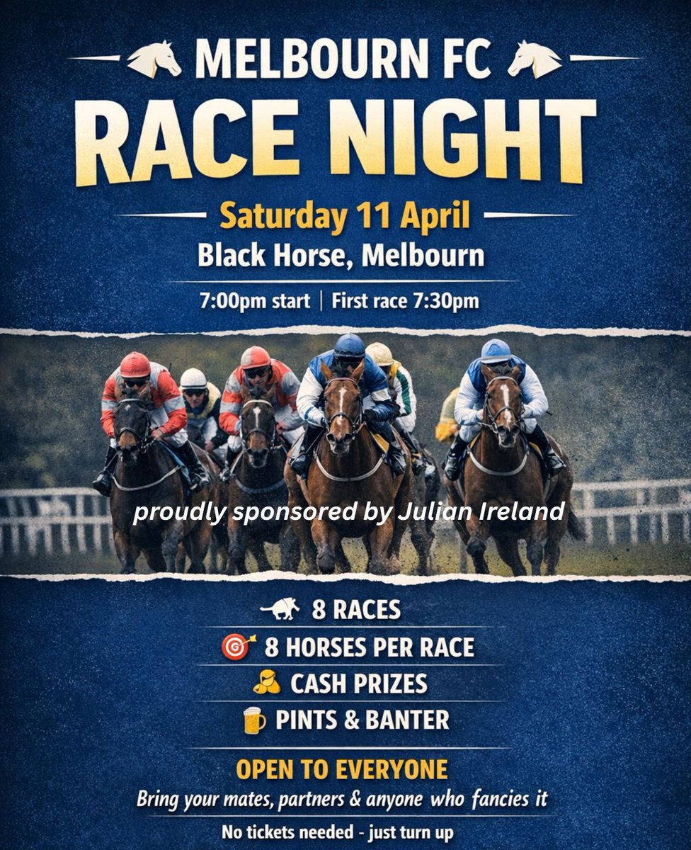 Melbourn_FC's tweet photo. 🐎 IT’S FILLING UP…

Saturday’s Race Night at the Black Horse pub is shaping up nicely.

All 8 races now sponsored
5 out of 8 owners already taken
And a headline sponsor secured 🤝

Big thanks to Julian Ireland for backing the night.

📅 Sat 11 April
⏰ First race 7:30pm https://t.co/N3zHaQuSYu