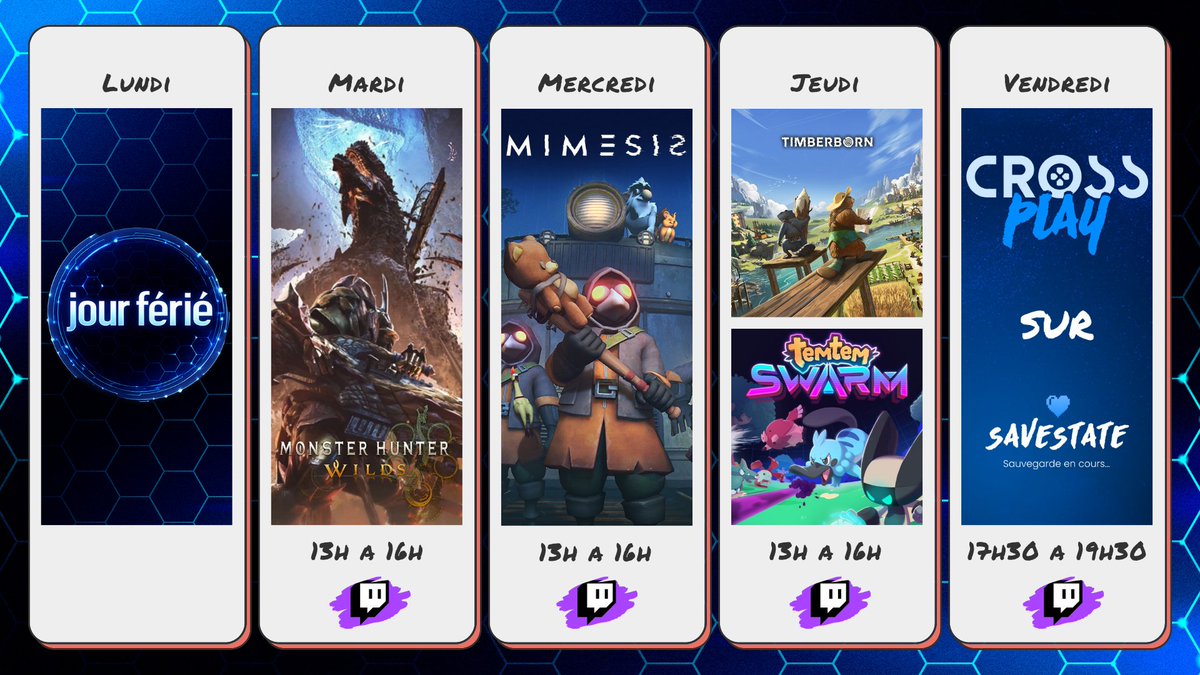 Matsuki_TV's tweet photo. 🚨 PLANNING TWITCH DE 13H à 16H 🚨

Une semaine bien chargée entre chill et fun 🔥

Lun : 😴 Repos (jour férié)
Mar : 🐉 MH Wilds
Mer : 🌀 Mimesis
Jeu  : 🦫 Timberborn + ⚡ TemTem Swarm
Ven à 17h30 : 🎮 CrossPlay ft @TheMihawkTV et @asbelgrants #Savestate

https://t.co/H49OjZfTMi https://t.co/cSg1mzifbT