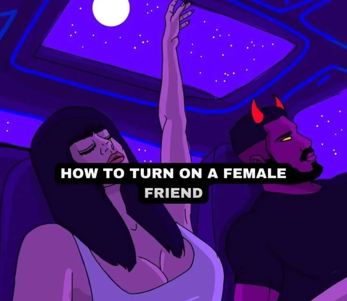 seductionsage's tweet photo. HOW TO TURN ON A FEMALE FRIEND 

// Thread // https://t.co/ryZ1twuTAw