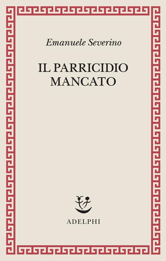 Tanti saggi con un unico tema: il parricidio osato da #Platone verso il padre di tutti #Parmenide. E' qui che #Severino conferma la sua impresa filosofica e cioè confutare la fede nel divenire. Il 10 aprile per <a href="/adelphiedizioni/">Adelphi Edizioni</a>