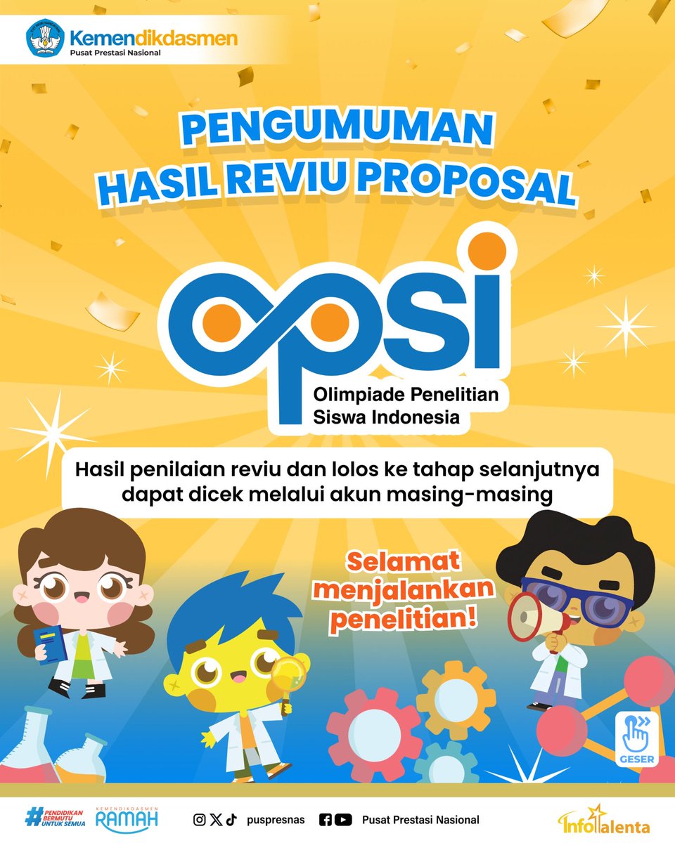 puspresnas's tweet photo. Pengumuman Hasil Reviu Proposal Olimpiade Penelitian Siswa Indonesia (OPSI)! ✨

#SobatPrestasi dapat melihat hasil reviu melalui akun masing-masing: 

OPSI SMP/MTs/Sederajat: https://t.co/8KpiuhcDwU 🔗

OPSI SMA/MA/MAK/Sederajat: https://t.co/cMRM6g1zYh 🔗 https://t.co/kdSIAPWFzZ