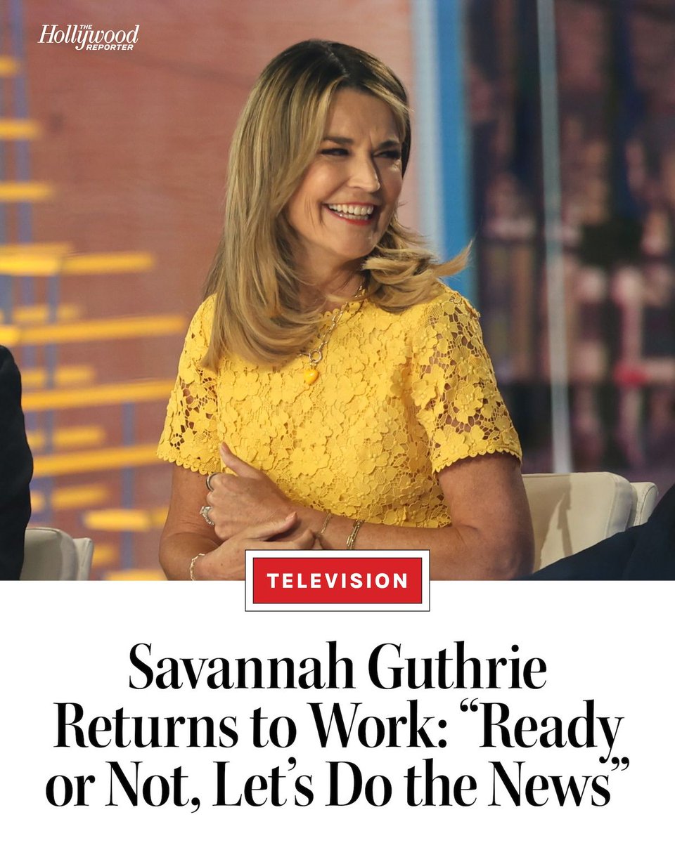 THR's tweet image. Savannah Guthrie returned to the #Today show on Monday — this time, for real (and for good). bit.ly/4sXMEpp