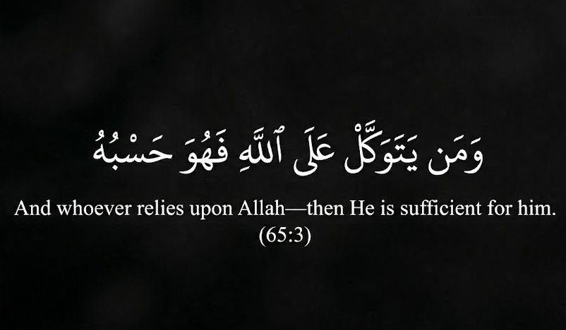 nurXI20's tweet photo. And whoever relies upon Allah-then He is sufficient for him.

(65:3) https://t.co/GJG2Ru3ics