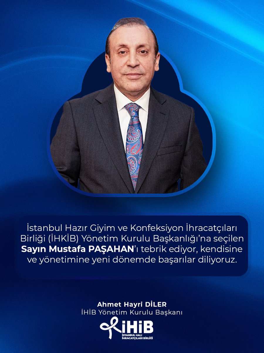 İstanbul Hazır Giyim ve Konfeksiyon İhracatçıları Birliği (İHKİB) Yönetim Kurulu Başkanlığı’na seçilen Sayın Mustafa Paşahan’ı tebrik ediyor, kendisine ve yönetimine yeni dönemde başarılar diliyoruz.

#İHİB