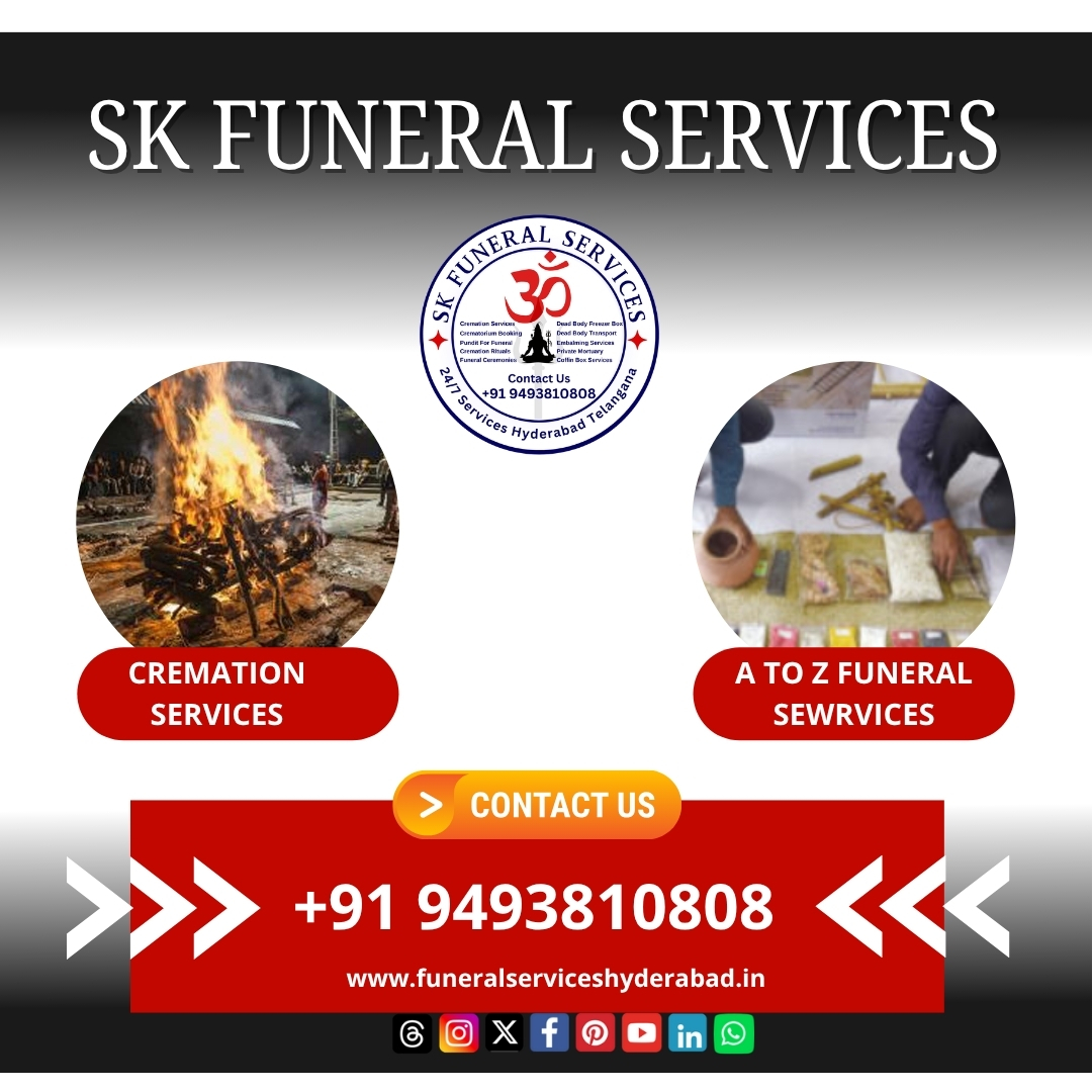 SK - Funeral Services in Hyderabad (@SK_Funerals) / Posts / X