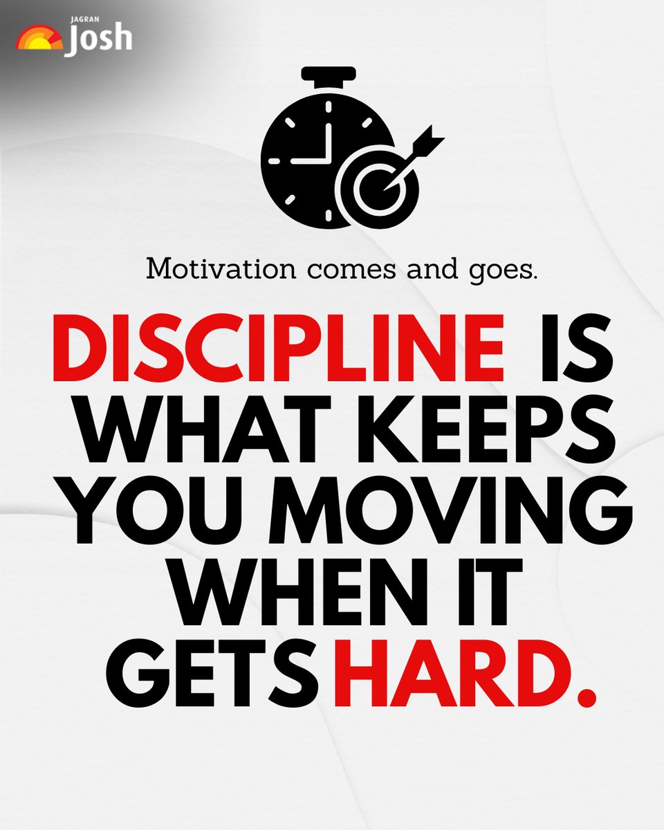 Jagranjosh's tweet image. Motivation may fade, but discipline is what pushes you forward when the going gets tough. Keep grinding, stay consistent! 💪✨

#DisciplineOverMotivation #StayConsistent #DailyGrind #Motivation #SelfImprovement #SuccessMindset #HardWorkPaysOff #MindsetMatters #personalgrowth