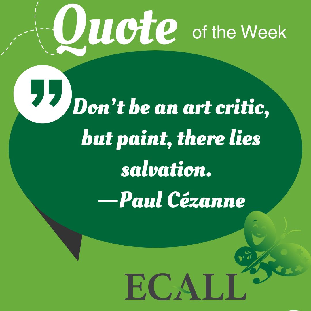 ECALLArtsLit's tweet photo. It's the ECALL Quote of the Week. Happy Monday! https://t.co/Kg2BVgk4V5