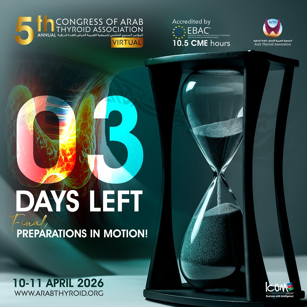 ArabThyroid's tweet photo. Only 3 days left until the 5th Arab Thyroid Congress goes live!
Get ready for cutting-edge insights, expert discussions, and game-changing sessions that will redefine your clinical practice.

Register now: https://t.co/uOoSUMx2us

#thyroidhealth #thyroiddisease #thyroid #Arta https://t.co/vWLSkY5a9H