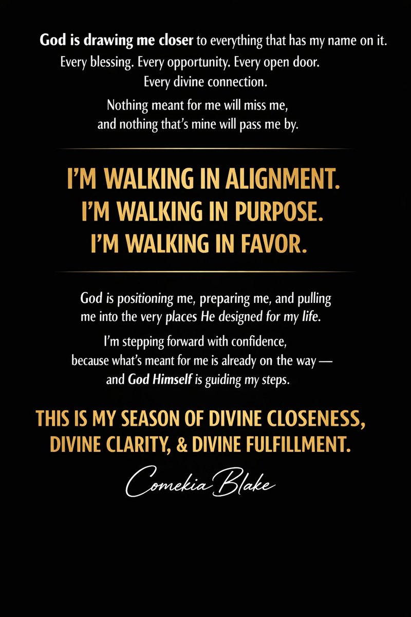 Comekia2015's tweet image. ✨ God is drawing me closer to everything that has my name on it.  
#divinefavor #Comekiainspires #divineconnection #aligning #God'sfavor #graceandmercy