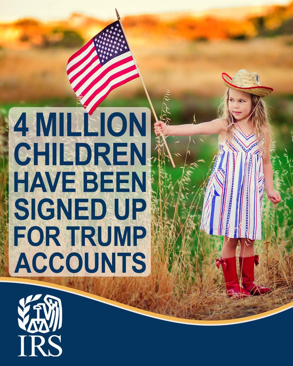 Four million children have already been signed up for Trump Accounts. Parents who qualify to make the election can use #IRS Form 4547, to request establishment of a Trump Account. See: ow.ly/RSF050YBMpU