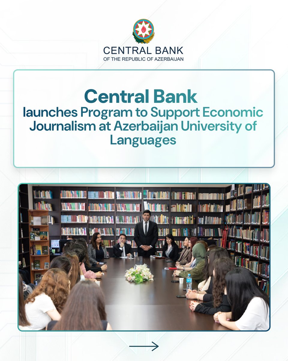 Central_Bank_AZ's tweet photo. Central Bank launches Program to Support Economic Journalism at Azerbaijan University of Languages
For more information: https://t.co/pDRkN0styh
#CBAR https://t.co/YxFJjeItiA