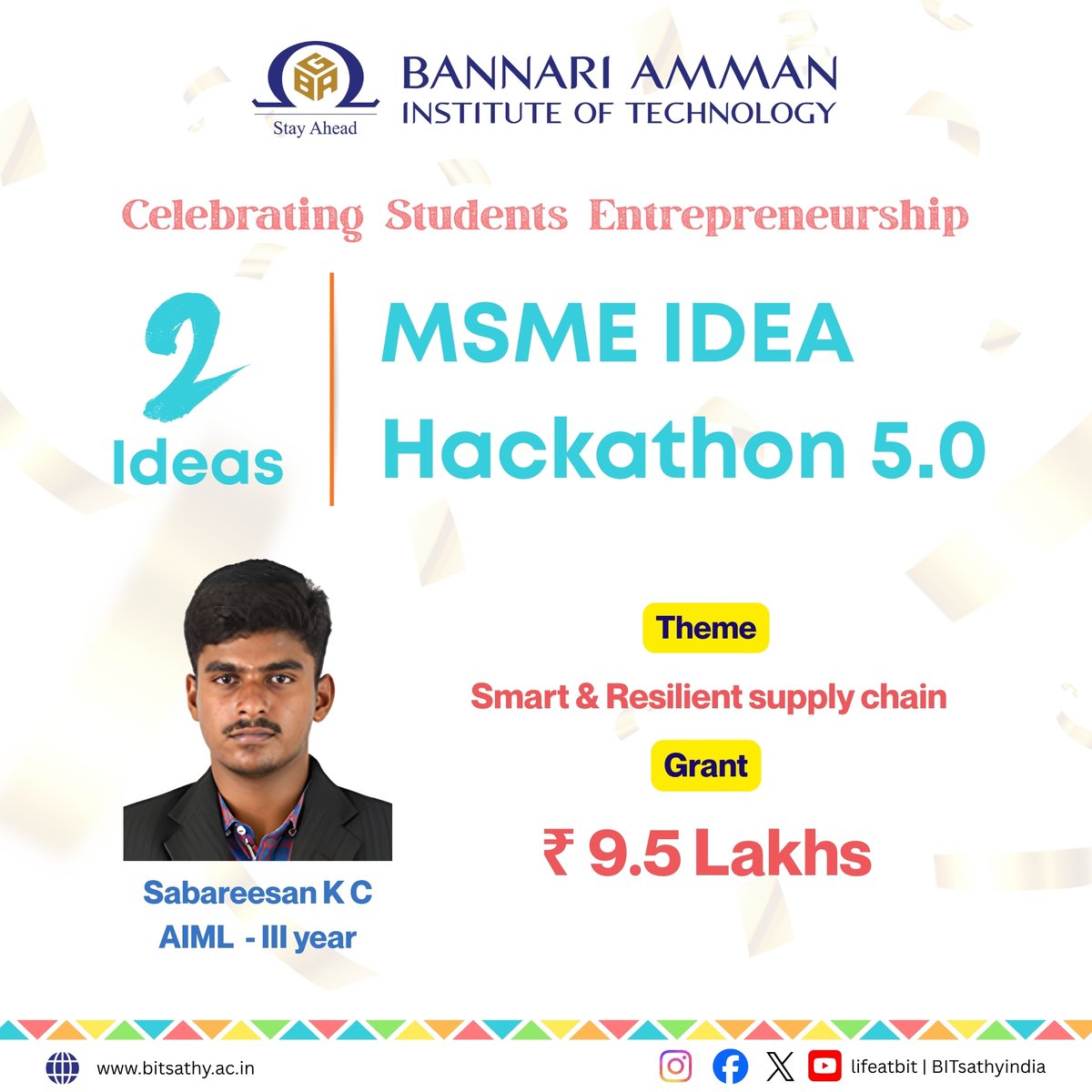 Bitsathyindia's tweet photo. Proud moment! π
Our students shine at #MSMEHackathon5.0 π‘
Murali G β βΉ6 Lakhs
Sabareesan K C β βΉ9.5 Lakhs
Driving innovation in Industry 4.0 & smart supply chains π
#Innovation #StartupIndia #StudentSuccess #TechFuture #bitsathy #teambit #Lifeatbit https://t.co/Gm5ldKQy1O