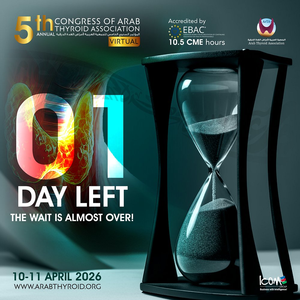 ArabThyroid's tweet photo. 1 Day to Go! 
The 5th Arab Thyroid Congress is just 24 hours away, are you ready for an unforgettable experience of knowledge and expert insights?

10–11 April 2026 I  Virtual Congress I  CME Accredited (10.5 CME Hours)

Register now: https://t.co/uOoSUMx2us

#ArTa #thyroid https://t.co/PT460VrGXr