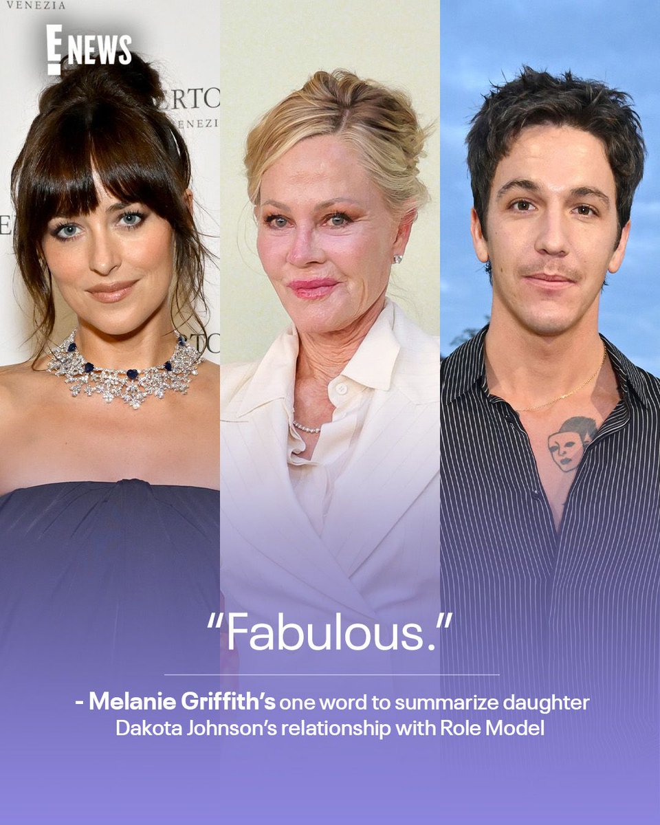 enews's tweet photo. Melanie Griffith is embracing Dakota Johnson’s new leading man. She threw her support behind her daughter's relationship with Role Model, calling the couple's budding romance "fabulous."  https://t.co/6QHw861RXg https://t.co/1mReHVDvDP