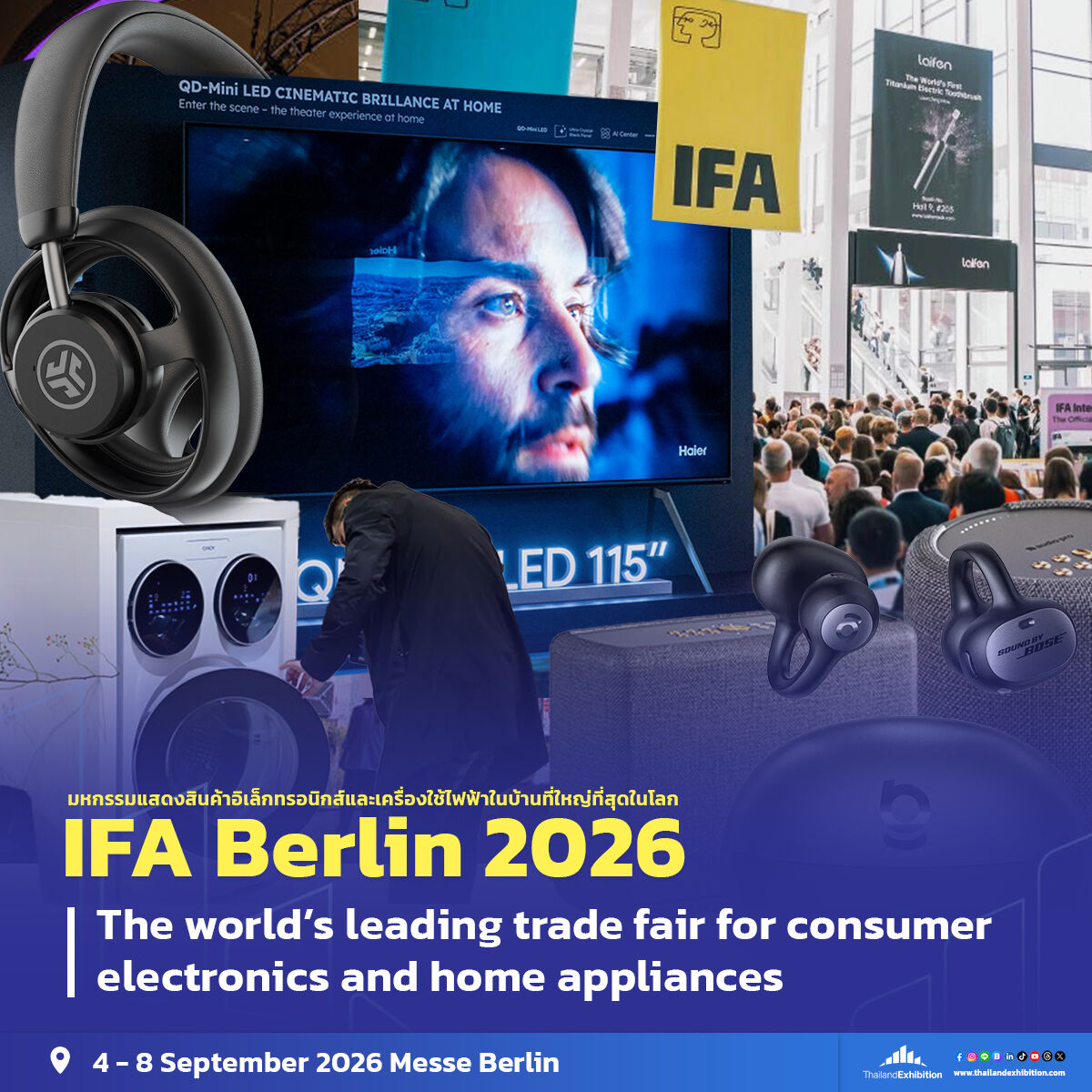 ThailandExhibit's tweet image. เตรียมพบกับความยิ่งใหญ่ของ IFA Berlin 2026 มหกรรมเทคโนโลยีที่ทรงอิทธิพลที่สุดในยุโรป วันที่จัดงาน 4 – 8 กันยายน 2026 Messe Berlin ซึ่งจะเปลี่ยนกรุงเบอร์ลินให้กลายเป็นศูนย์กลางแห่งนวัตกรรมระดับโลกในปีนี้ 

#IFA2026 #IFABerlin #ConsumerElectronics