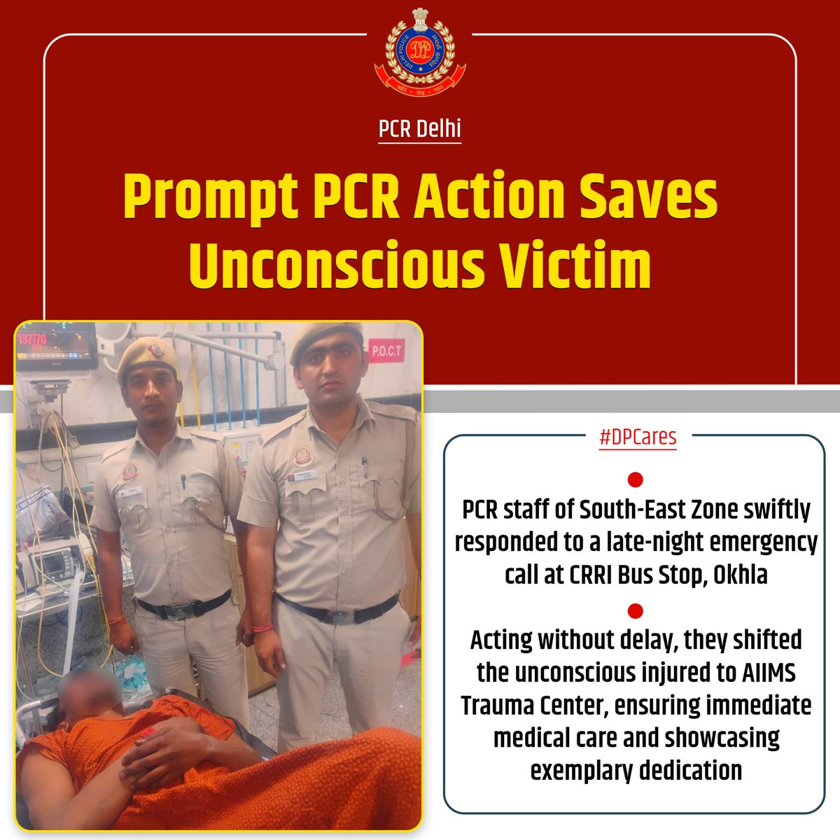 DCPPCRDELHI's tweet photo. PCR staff of South-East Zone promptly acted on a late-night emergency call at CRRI Bus Stop, Okhla. The unconscious victim was rushed to AIIMS Trauma Center without delay, ensuring timely medical aid.
#DPCare
#DPUpdates
#PCRUpdates
#HelloDelhiPolice
@DelhiPolice 
@CPDelhi https://t.co/mQekZoU3j1
