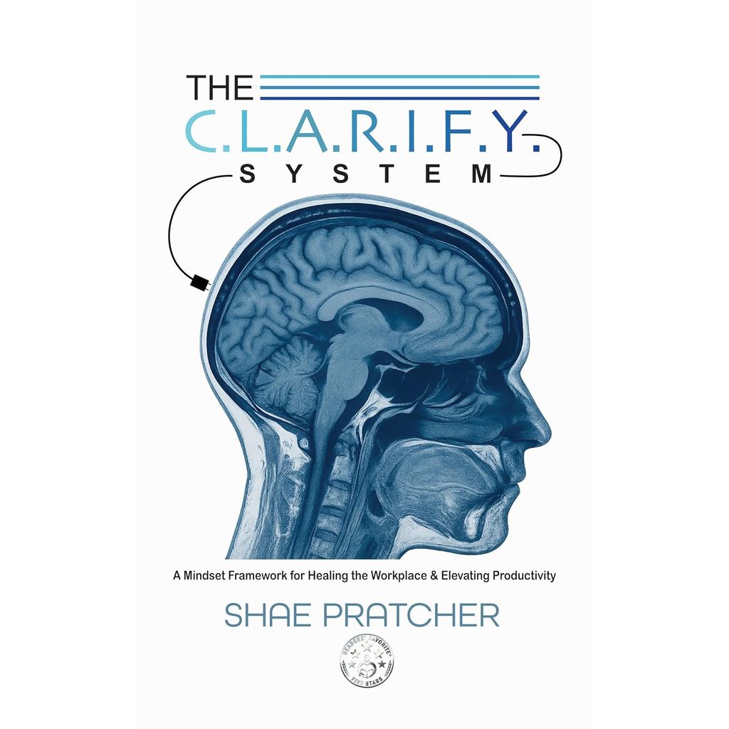 LiteraryTitan's tweet image. The C.L.A.R.I.F.Y. System is a #workplace #mindset #book that tries to turn inner steadiness into outer effectiveness. Grounded in real-world application, #readers are guided through 7 practices: Clarity, Listen, Adjust, Reset, Integrity, Focus, and Yield. amzn.to/4tsw2FQ?utm_ca…