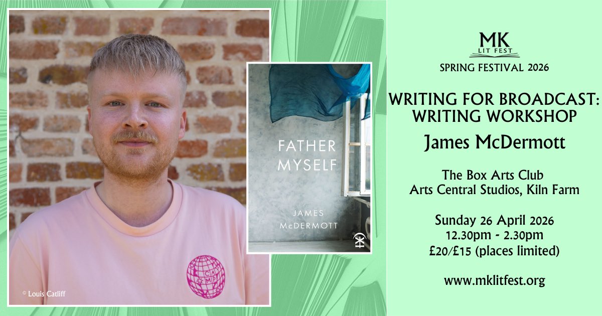 MKlitfest's tweet photo. Learn how to write for TV, film and radio with playwright, EastEnders scriptwriter, lecturer and poet James McDermott.

https://t.co/AkuwflJ0rB

@jamesliammcd 
#writingworkshop #writingforbroadcast https://t.co/9LggbWKaE5
