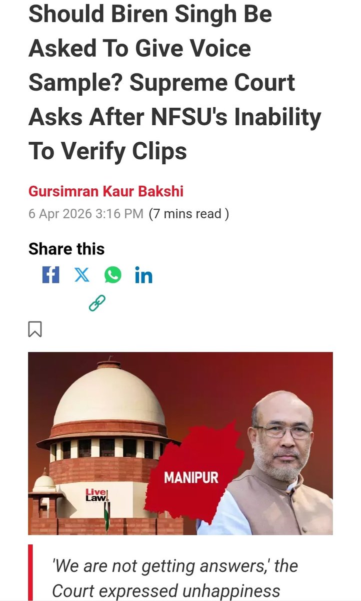 Frustrated &amp; Losing patience with Central Forensic labs' successive inconclusive reports riddled with technical shortcomings &amp; excuses over Manipur Tapes implicating Biren Singh, The Supreme Court of 🇮🇳 has asked the Govt whether Singh must be summoned to submit his Voice sample.