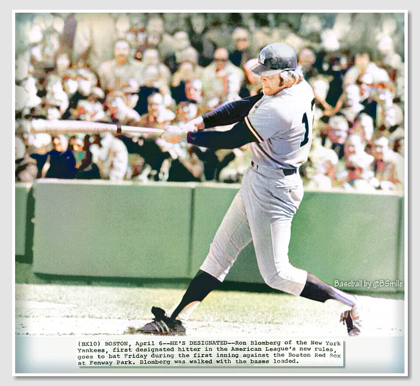 BSmile's tweet image. Today In 1973: New York #Yankees player Ron Blomberg becomes the major league's first ever designated hitter in a game vs. the Boston #RedSox on Opening Day at Fenway Park! He draws a walk with the bases loaded in his first plate appearance! ⚾️ #DH #MLB #Baseball #History