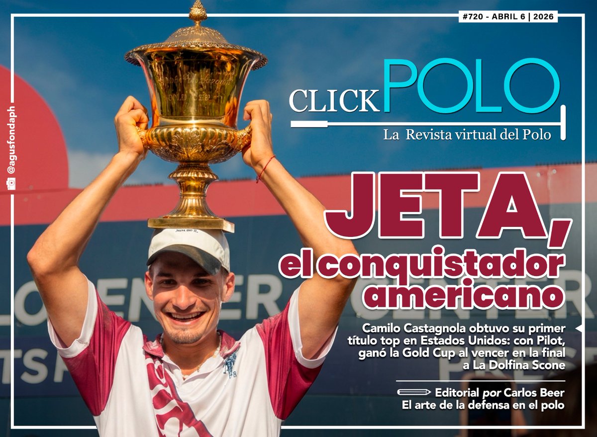 clickpolo's tweet photo. REVISTA CLICKPOLO 720!!
Tapa: Camilo Castagnola y su conquista de la USPA Gold Cup en Estados Unidos con Pilot.
Además: polo en Argentina, Uruguay, Paraguay y mucho más.
Click en https://t.co/dhC5KPyvpJ

@lanatividadpolo @ccambiaso @globalpolo_ @PoloAssociation @horseandhoof https://t.co/KLF7hVyim4