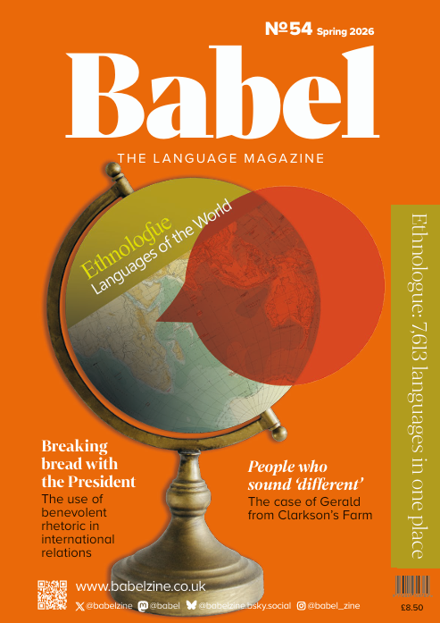 Babelzine's tweet photo. Babel's Spring issue - Ethnologue, presidents' speeches, people who sound 'different', and much more...

Available now for digital readers at https://t.co/CXQzWrkCyf

Print copies posted w/b 13 April

Subscribe at https://t.co/2C4cvBBGdh https://t.co/VxGZfpJpPv