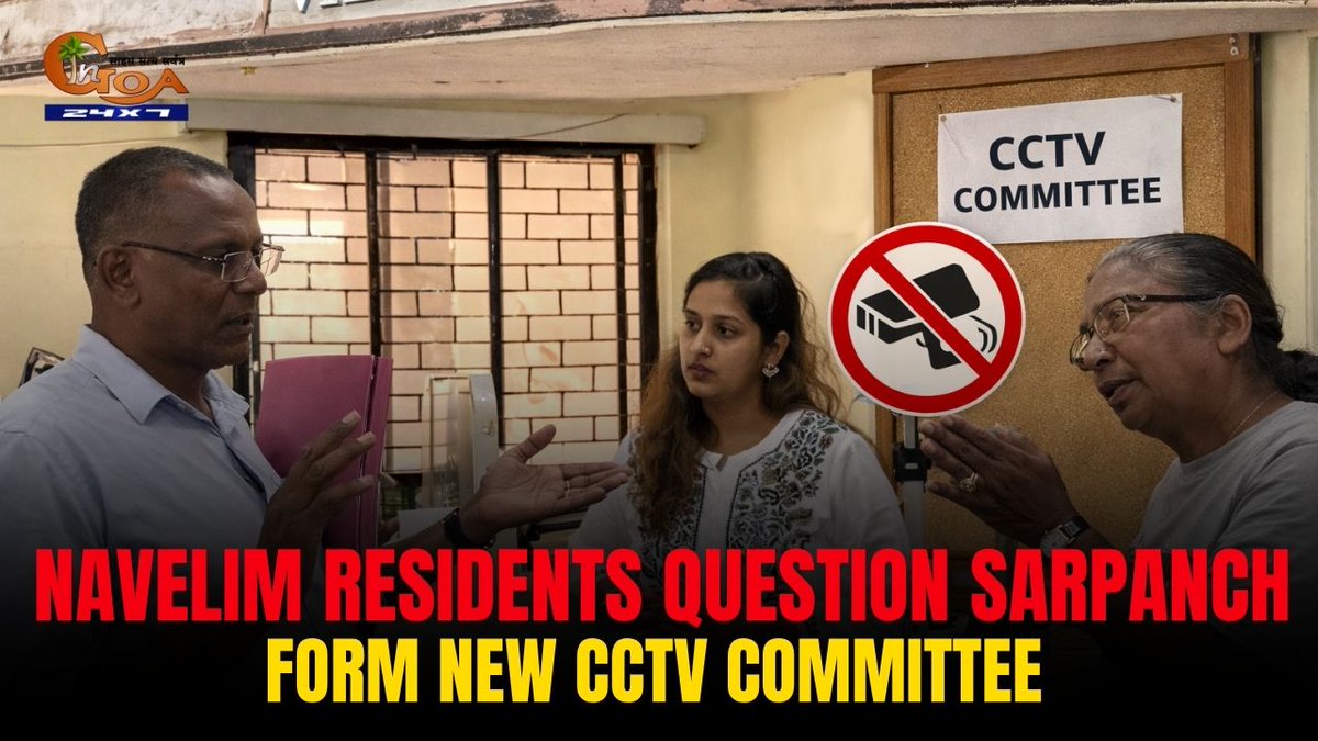 InGoa24x7's tweet photo. Navelim residents question Sarpanch, form new CCTV committee 
WATCH:https://t.co/AmRYE1giMr

#GOA #GOANEWS #INGOA #Navelim #CCTV #PublicConcern #LocalGovernance #GoaIssues #CommunityAction #BreakingNews #GoaUpdates https://t.co/IoIXXEftPv